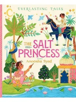 The Salt Princess, Hardback/Anoosha Syed