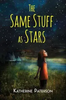 The Same Stuff as Stars, Paperback/Katherine Paterson