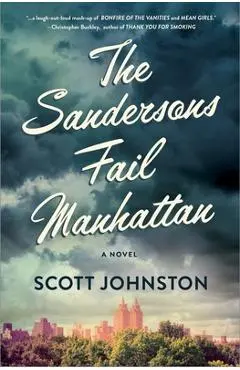 The Sandersons Fail Manhattan - Scott Johnston
