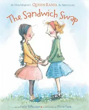 The Sandwich Swap, Hardcover/Her Majesty Queen Rania of Al Abdullah