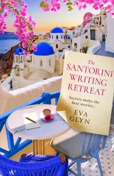 The Santorini Writing Retreat, Paperback/Eva Glyn