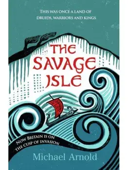 The Savage Isle, Paperback/Michael Arnold