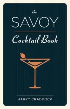 The Savoy Cocktail Book, Paperback/Harry Craddock