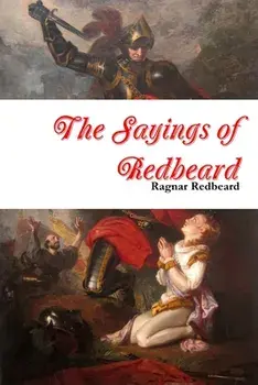 The Sayings of Redbeard, Paperback/Ragnar Redbeard