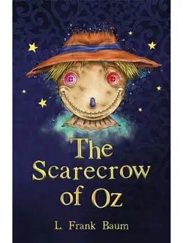 The Scarecrow of Oz. 2 ed, Paperback/L. Frank Baum