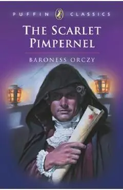 The Scarlet Pimpernel - Orczy