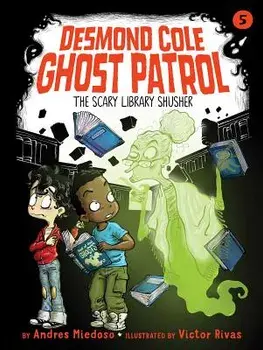 The Scary Library Shusher, Paperback/Andres Miedoso