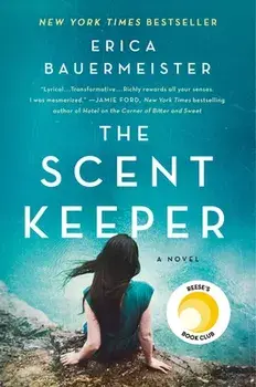 The Scent Keeper, Paperback/Erica Bauermeister