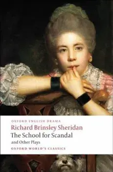 The School for Scandal and Other Plays: The Rivals/The Duenna/A Trip to Scarborough/The School for Scandal/The Critic, Paperback/Richard Brinsley Sheridan