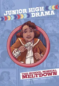 The School Musical Meltdown, Paperback/Jessica Gunderson
