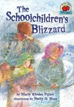 The Schoolchildren's Blizzard, Paperback/Marty Rhodes Figley