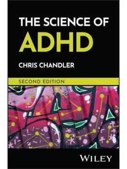 The Science of ADHD. 2 ed, Paperback/***