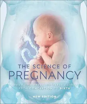 The Science of Pregnancy/***