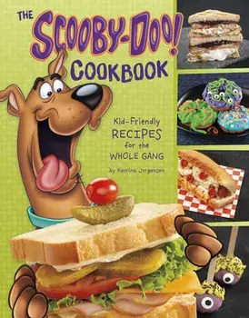 The Scooby-Doo! Cookbook: Kid-Friendly Recipes for the Whole Gang, Paperback/Katrina Jorgensen