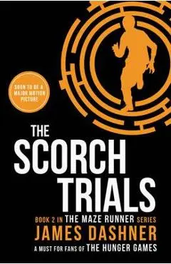 The Scorch Trials - James Dashner
