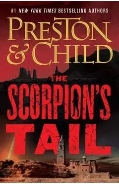 The Scorpion's Tail - Douglas Preston