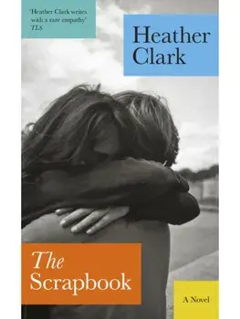 The Scrapbook, Hardback/Heather Clark