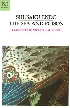 The Sea and Poison, Paperback/Shusaku Endo