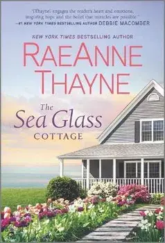 The Sea Glass Cottage, Paperback/Raeanne Thayne