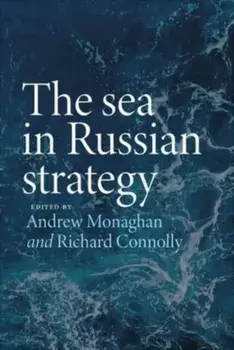 The Sea in Russian Strategy, Paperback/***