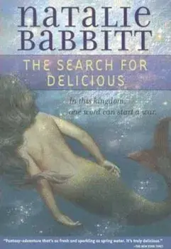 The Search for Delicious, Paperback/Natalie Babbitt