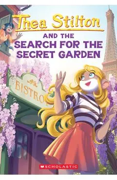The Search for the Secret Garden (Thea Stilton #38) - Thea Stilton