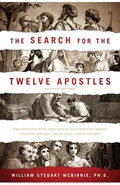 The Search for the Twelve Apostles - William Steuart Mcbirnie