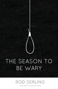 The Season to Be Wary, Paperback/Rod Serling