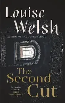 The Second Cut. Main, Hardback/Louise Welsh