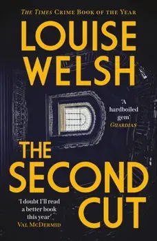 The Second Cut. Main, Paperback/Louise Welsh