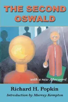 The Second Oswald, Paperback/Richard H. Popkin