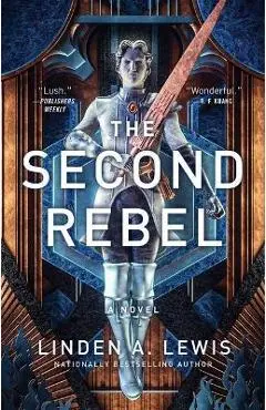 The Second Rebel: Volume 2 - Linden A. Lewis