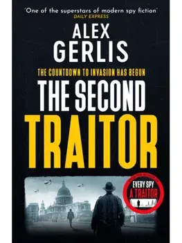 The Second Traitor, Hardback/Alex Gerlis