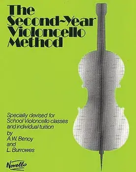 The Second-Year Violoncello Method. Specially Devised for School Violoncello Classes and Individual Tuition/L. Burrowes