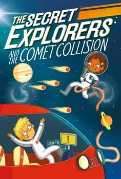 The Secret Explorers and the Comet Collision, Paperback/SJ King