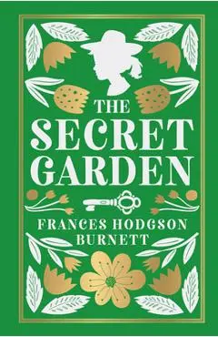 The Secret Garden - Frances Hodgson Burnett