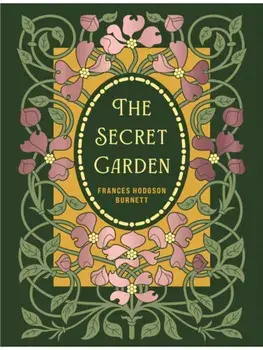 The Secret Garden, Hardback/Frances Hodgson Burnett
