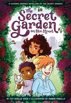 The Secret Garden on 81st Street/Ivy N Weir