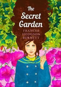The Secret Garden. The Sisterhood, Paperback/Frances Hodgson Burnett
