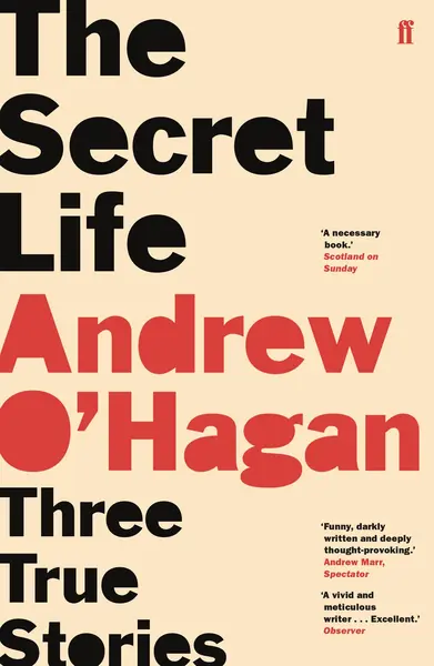 The Secret Life | Andrew O'Hagan