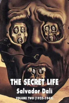 The Secret Life Vol. 2, Paperback/Salvador Dali
