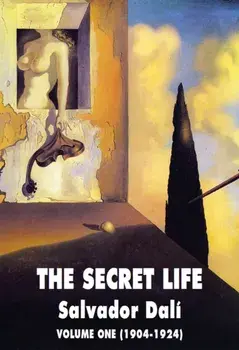 The Secret Life. Volume One (1904-1924), Paperback/Salvador Dali