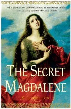 The Secret Magdalene, Paperback/Ki Longfellow