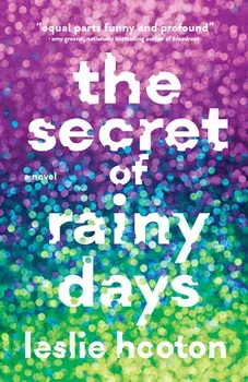 The Secret of Rainy Days, Paperback/Leslie Hooton