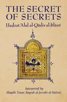 The Secret of Secrets, Paperback/'abd Al Al-Jilani