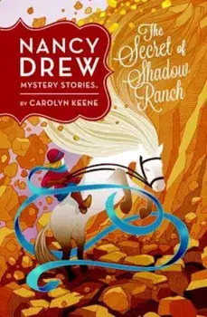The Secret of Shadow Ranch '5, Hardcover/Carolyn Keene