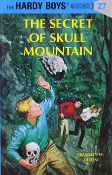 The Secret of Skull Mountain, Hardcover/Franklin W. Dixon
