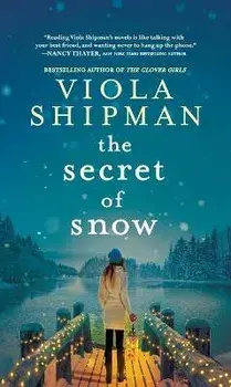 The Secret of Snow, Paperback/Viola Shipman