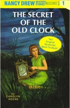 The Secret of the Old Clock/The Hidden Staircase - Carolyn Keene