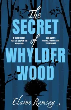 The Secret of Whylder Wood, Paperback/Elaine Ramsay